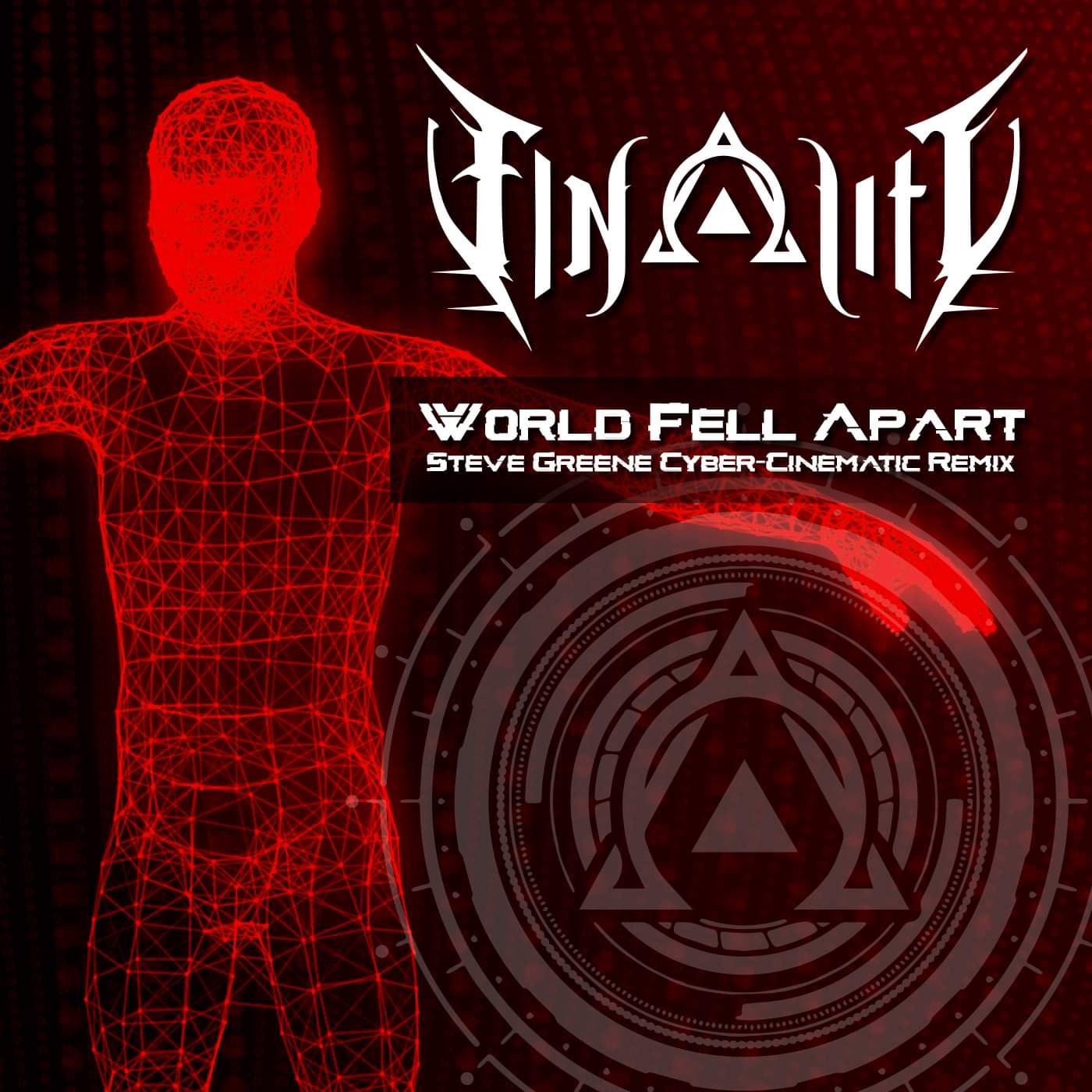 World-Fell-Apart-Cyber-Cinematic-Steve-Greene-Remix-Finality