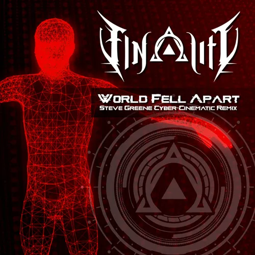 finality-world-fell-apart-steve-greene-cyber-cinematic-remix